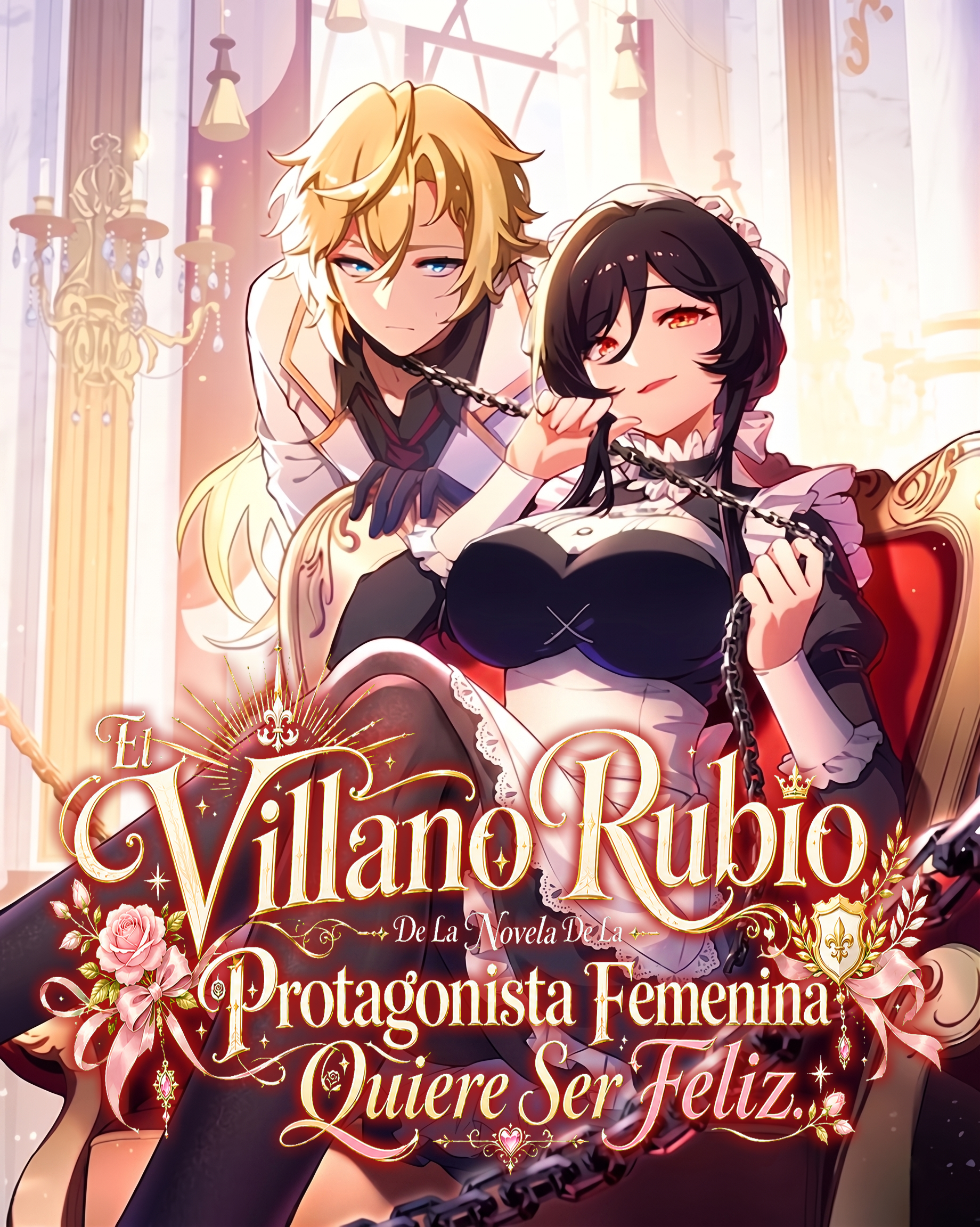 El villano rubio de la novela de la protagonista femenina quiere ser feliz