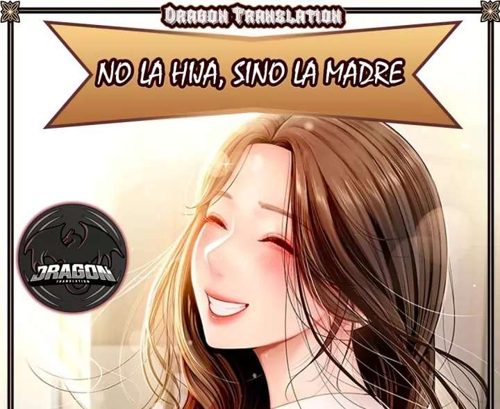 No Quiero A La Hija, Si No A Su Madre capítulo 67 página 1