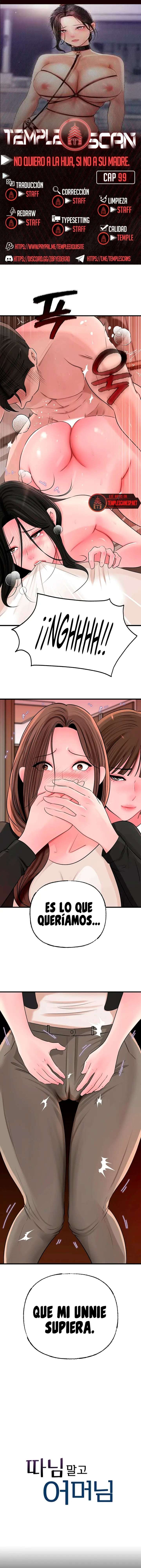 No Quiero A La Hija, Si No A Su Madre capítulo 99 página 1