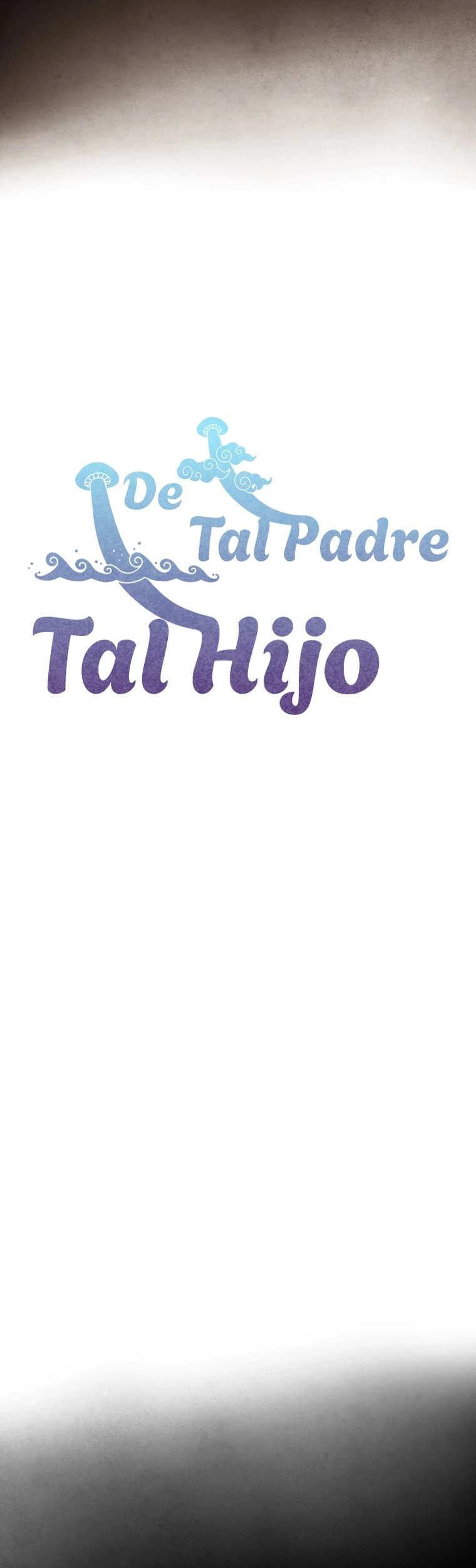 De Tal Padre, Tal Hijo capítulo 19 página 6