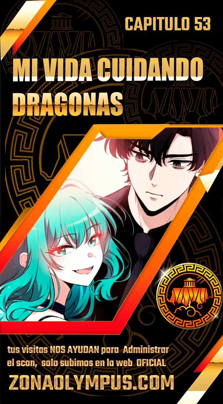 Mi Vida Cuidando Dragonas capítulo 53 página 1