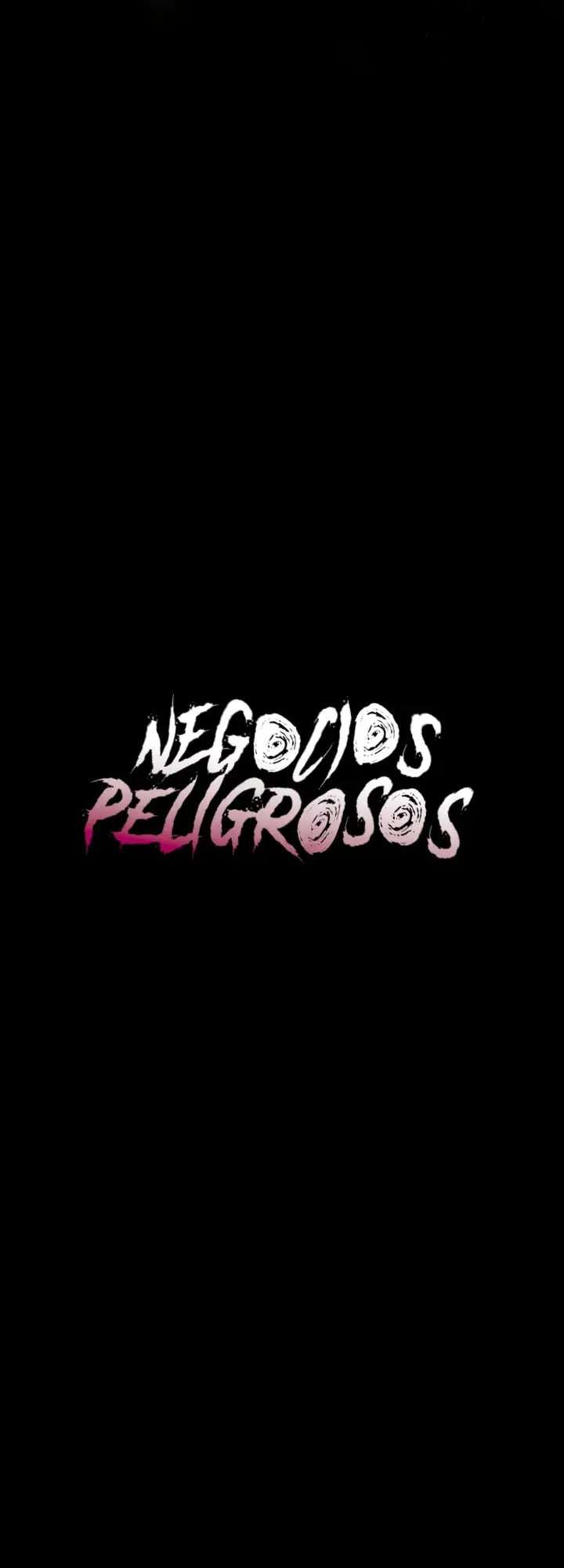 Negocios Peligrosos capítulo 40 página 4
