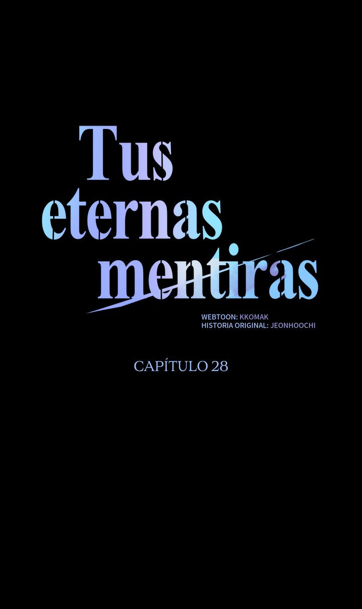 Tus eternas mentiras capítulo 28 página 15