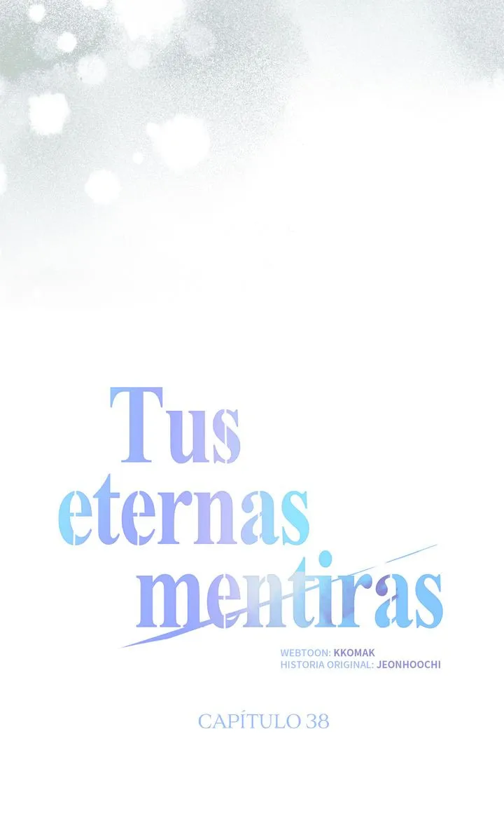 Tus eternas mentiras capítulo 38 página 15