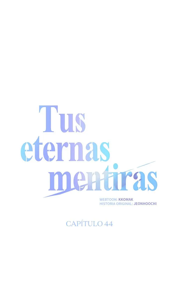 Tus eternas mentiras capítulo 44 página 24