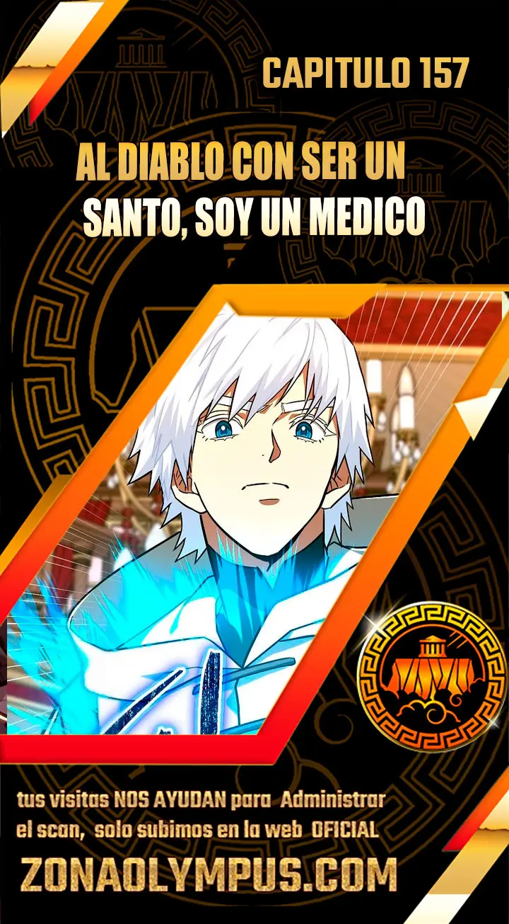 Al demonio con ser un santo, soy un medico capítulo 157 página 1