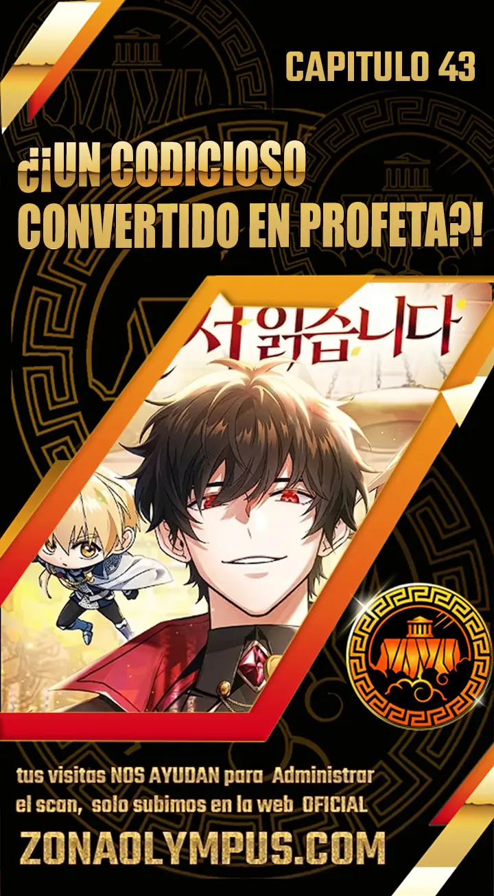¿¡Un codicioso convertido en profeta!? capítulo 43 página 1