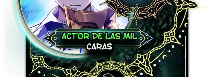 El Actor de las Mil Caras capítulo 4 página 2
