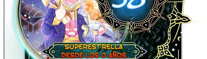 Superestrella desde los 0 años capítulo 58 página 2