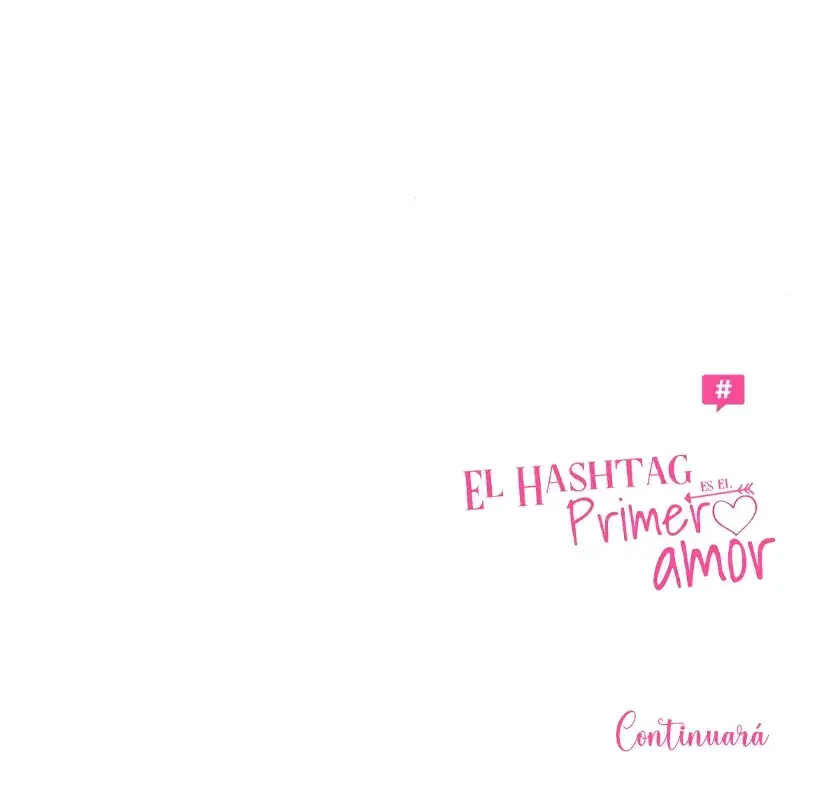Hashtag Primer Amor capítulo 43 página 135