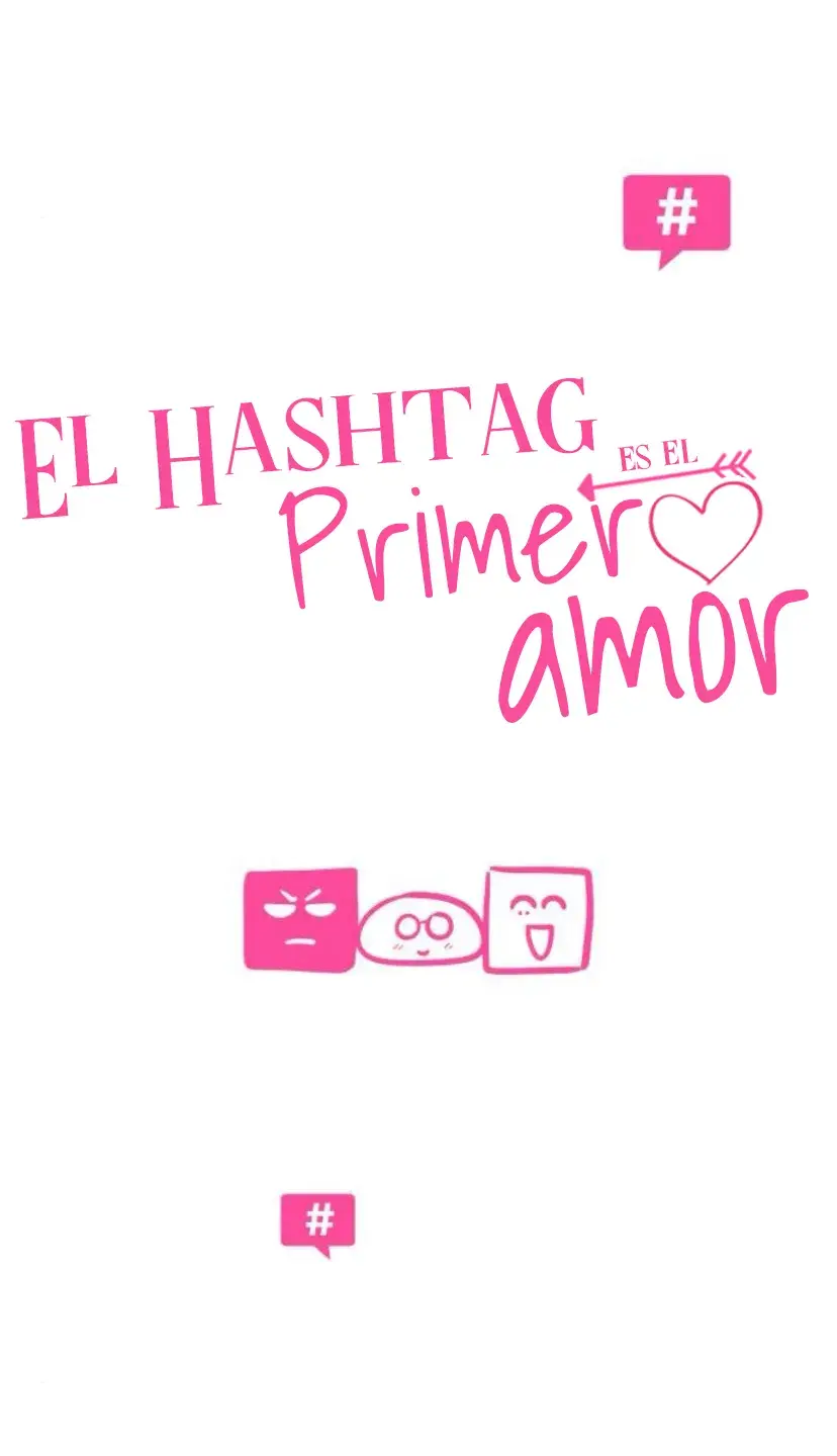 Hashtag Primer Amor capítulo 44 página 14