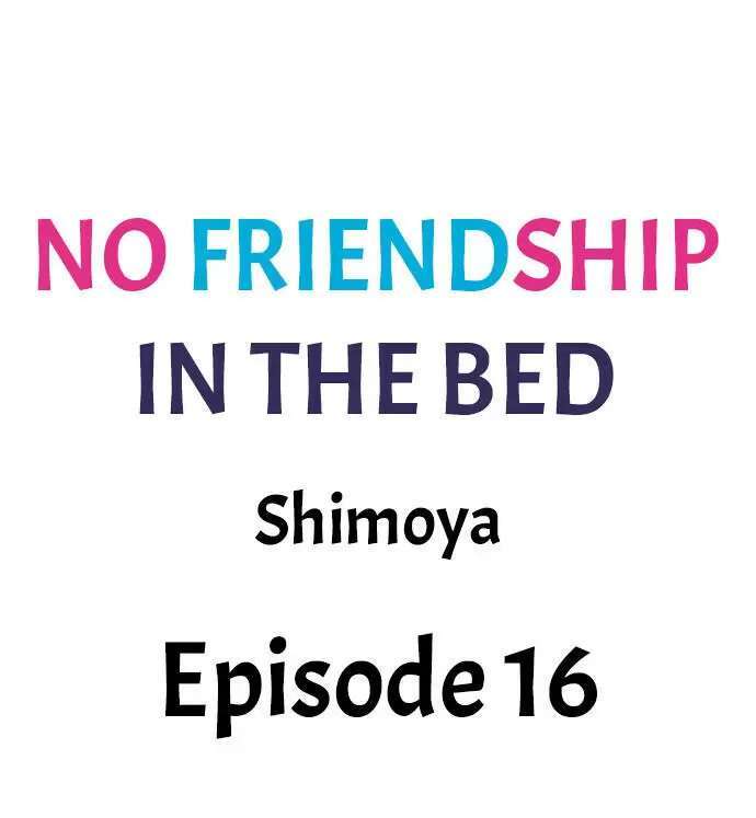No hay amistad en la cama capítulo 16 página 1
