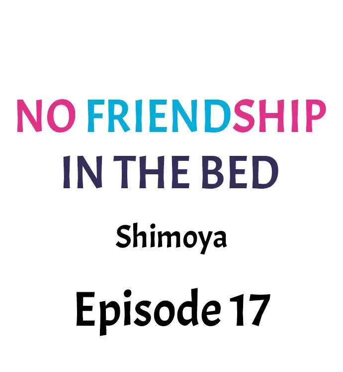 No hay amistad en la cama capítulo 17 página 1