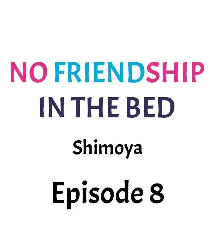 No hay amistad en la cama capítulo 8 página 1