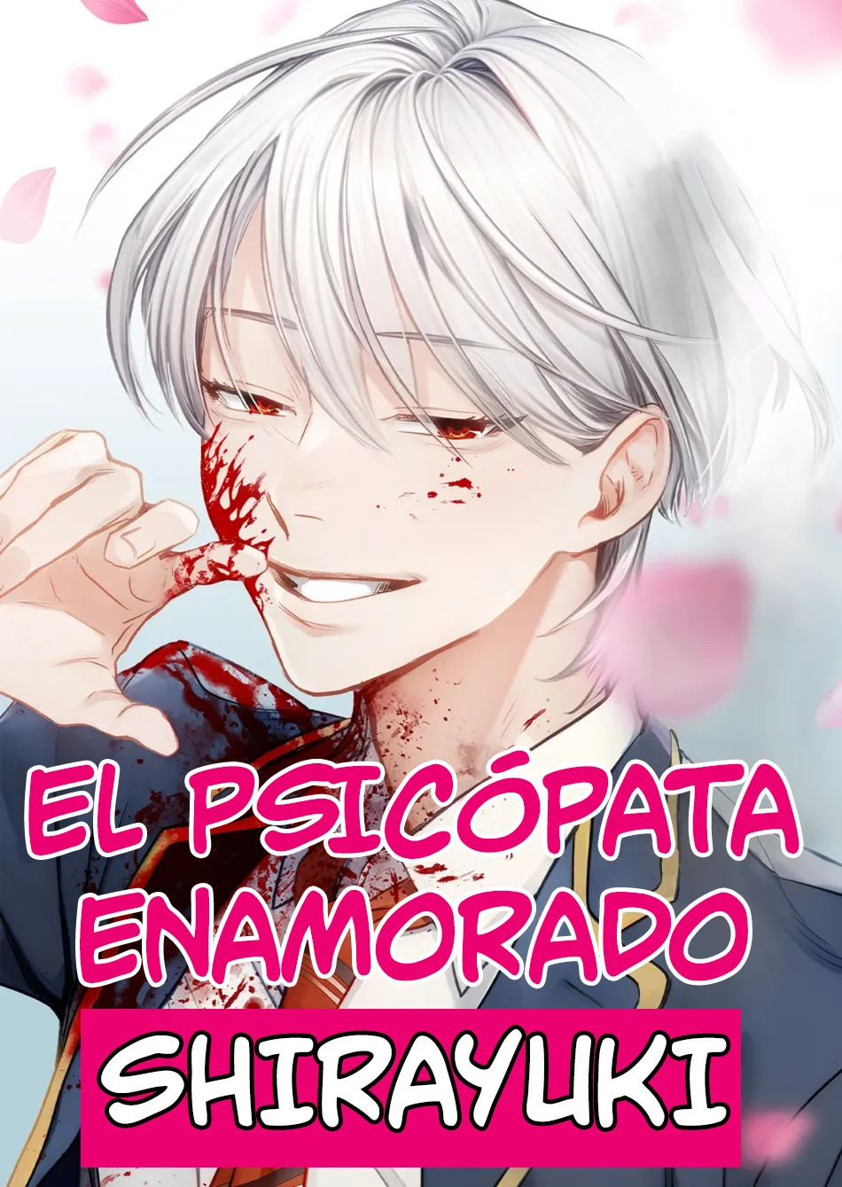El psicópata enamorado Shirayuki capítulo 3 página 1