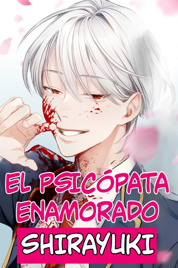 El psicópata enamorado Shirayuki capítulo 9 página 1