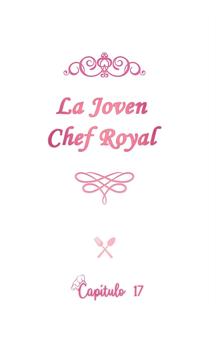 LA JOVEN CHEF ROYAL capítulo 17 página 3