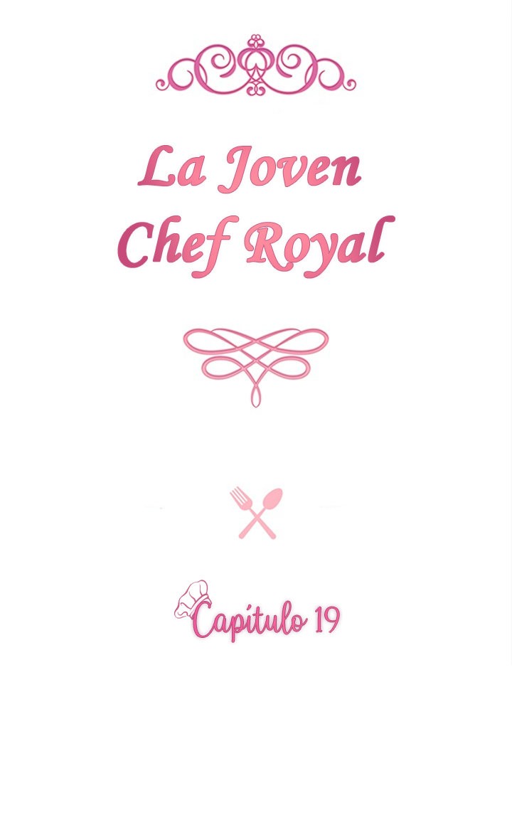LA JOVEN CHEF ROYAL capítulo 19 página 10