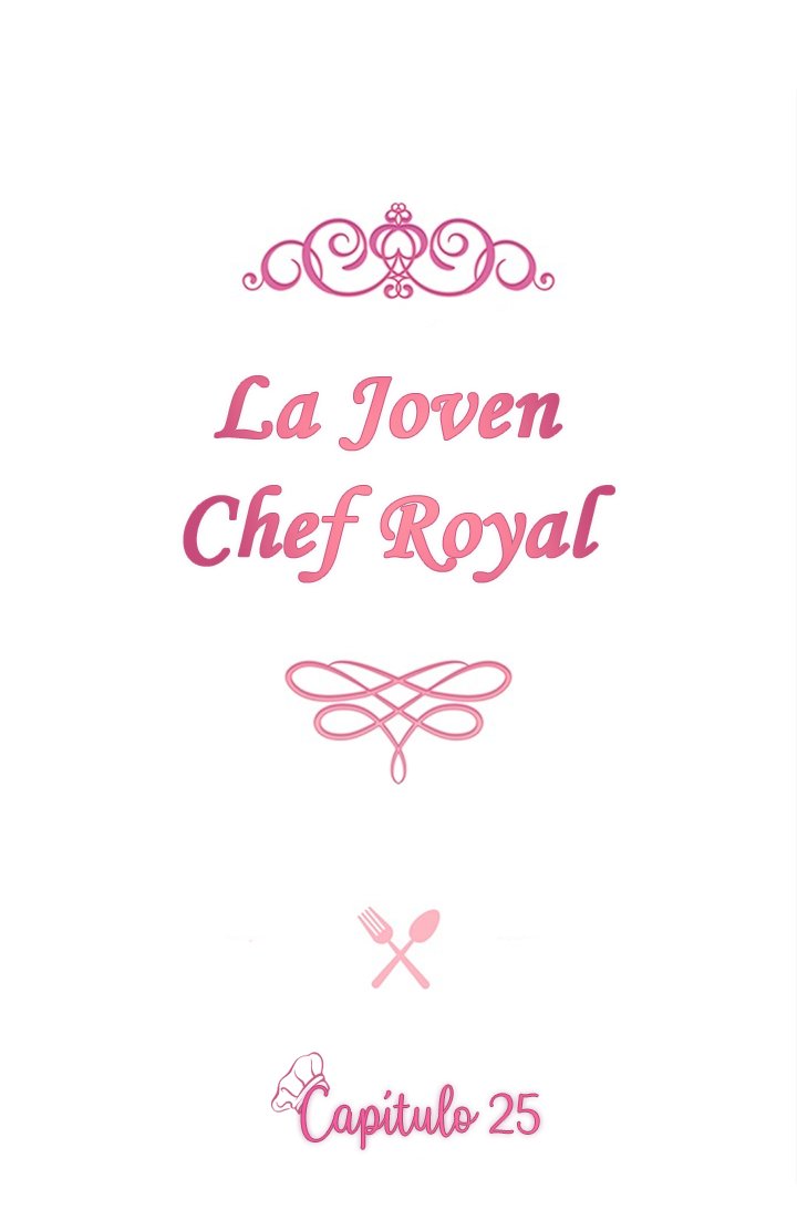 LA JOVEN CHEF ROYAL capítulo 25 página 3