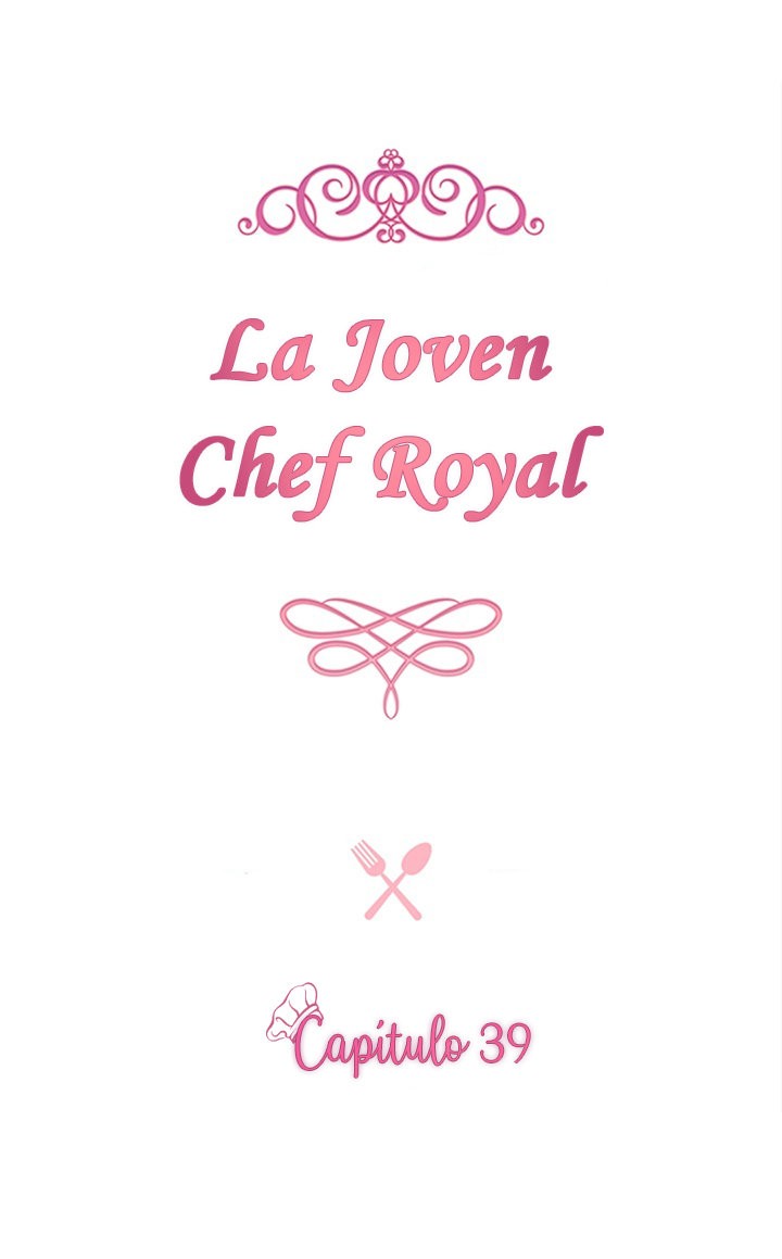 LA JOVEN CHEF ROYAL capítulo 39 página 9