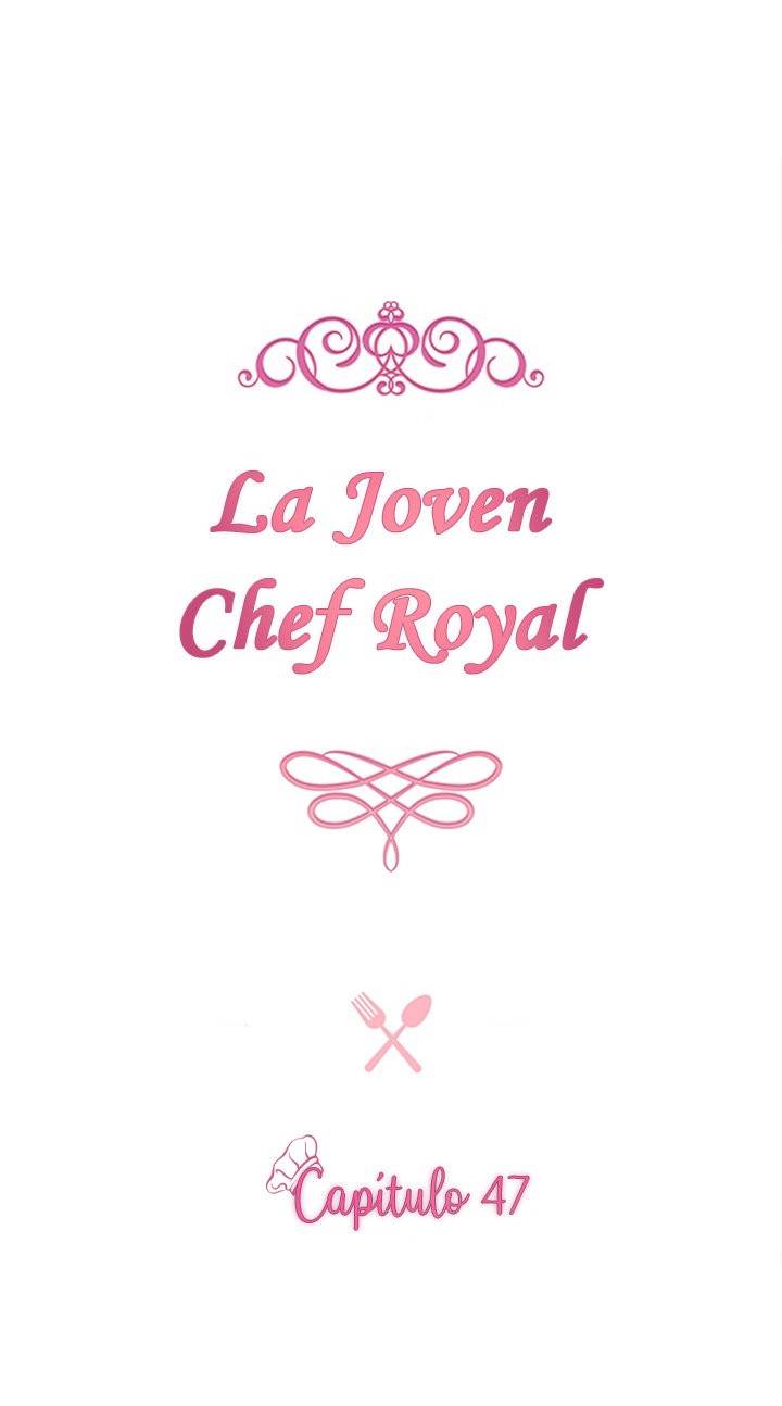 LA JOVEN CHEF ROYAL capítulo 47 página 3