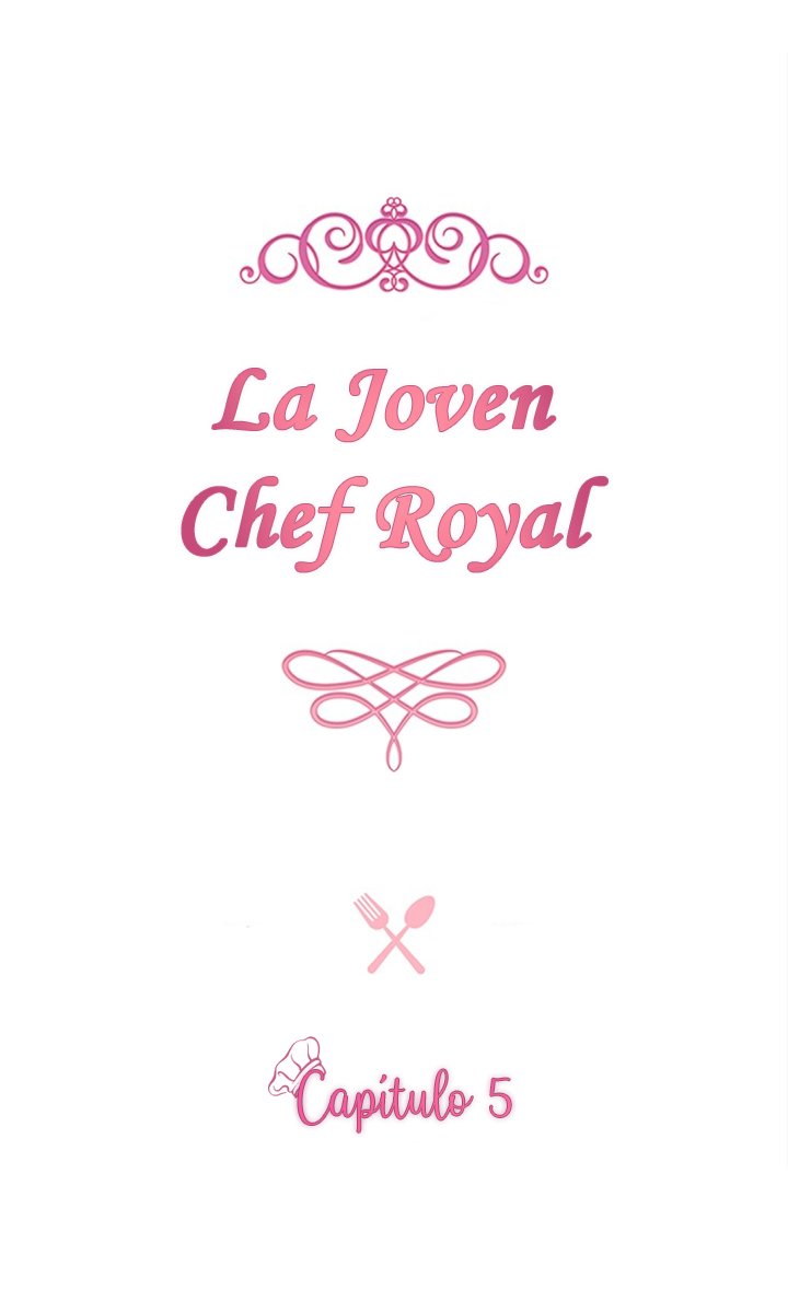 LA JOVEN CHEF ROYAL capítulo 5 página 10