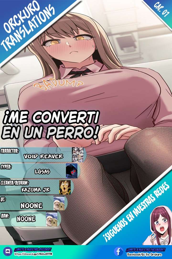 ¡Me convertí en un perro! capítulo 7 página 1
