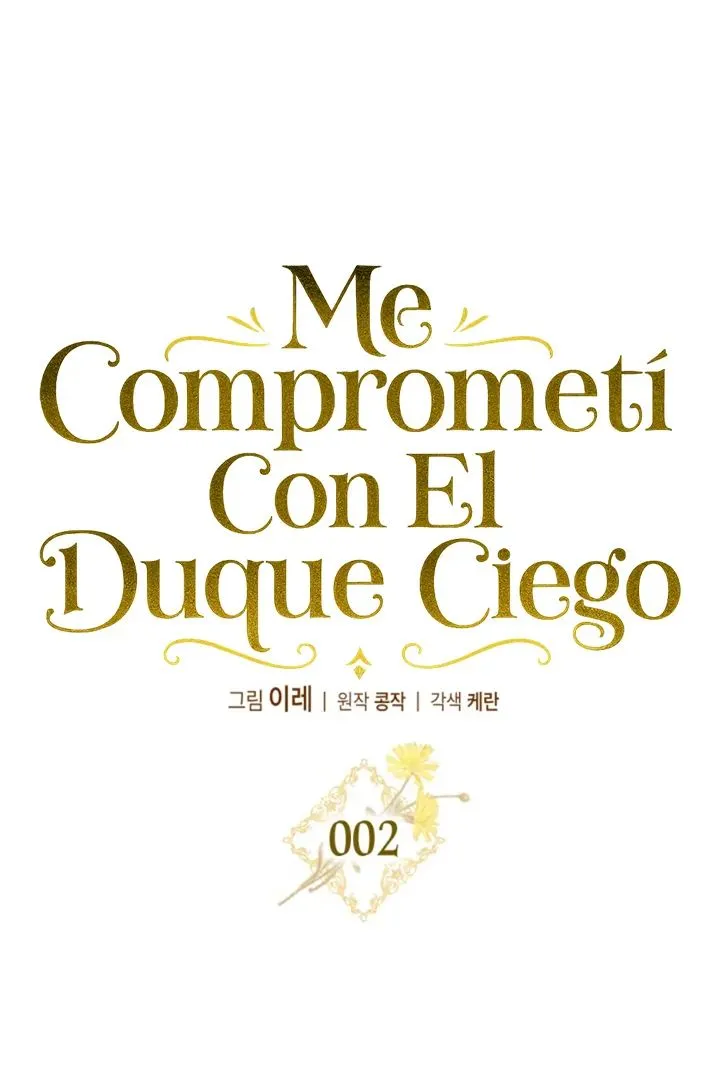 COMPROMETIDA CON EL DUQUE CIEGO capítulo 2 página 2