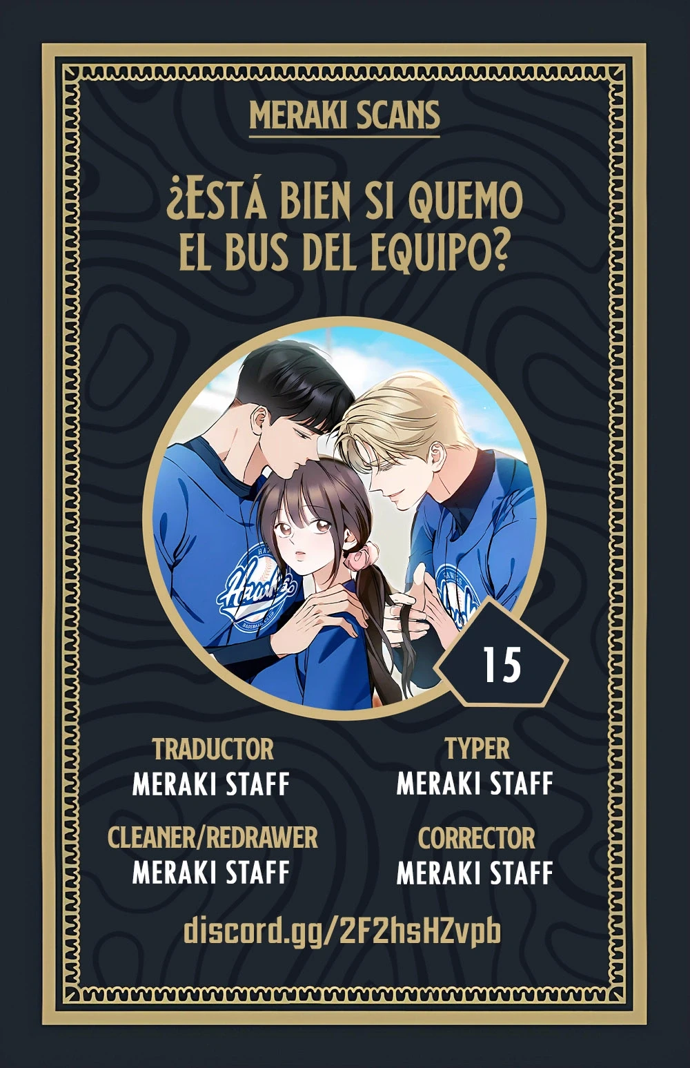 ¿Está bien si quemo el bus del equipo? capítulo 15 página 1