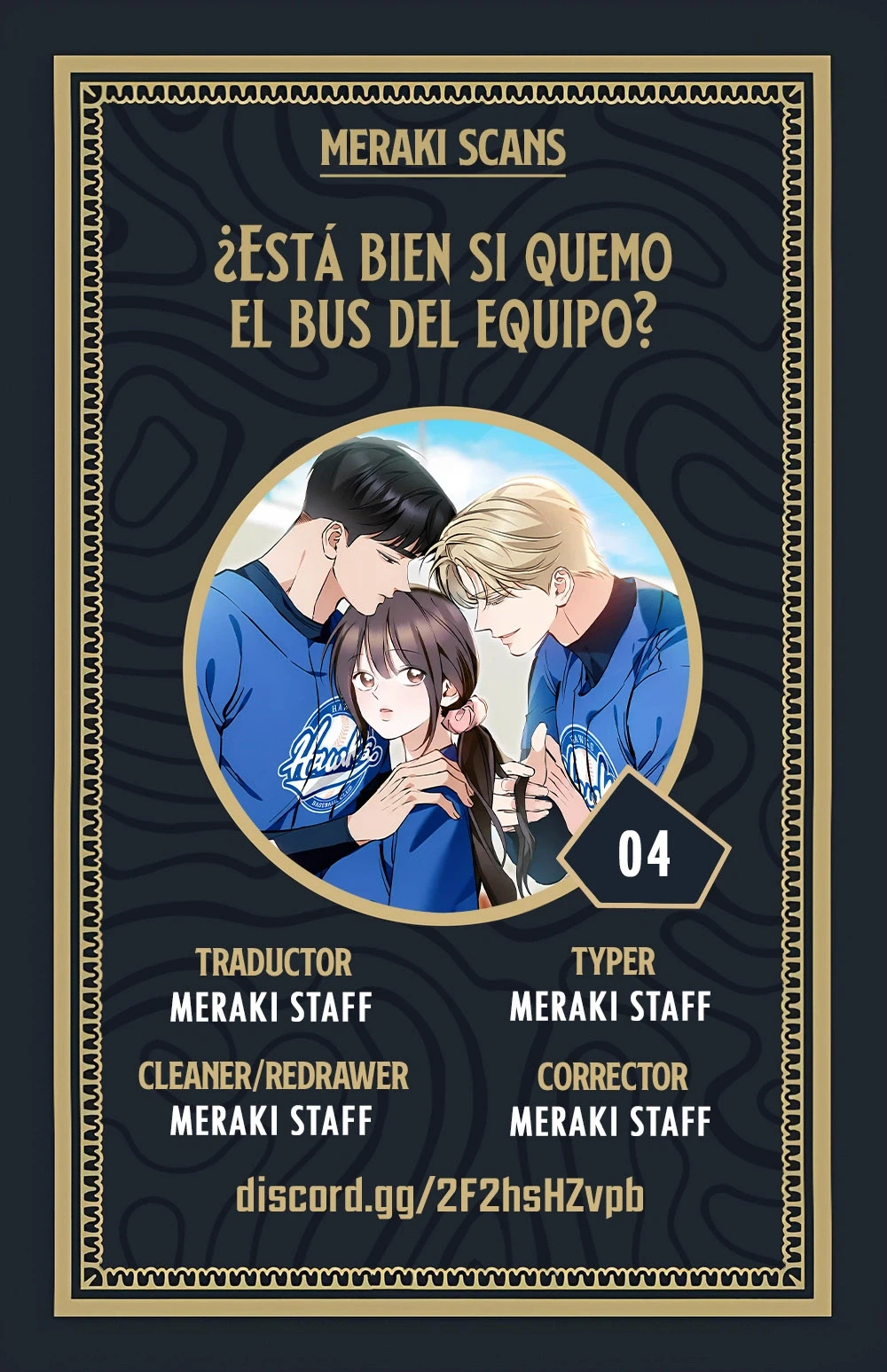 ¿Está bien si quemo el bus del equipo? capítulo 4 página 1