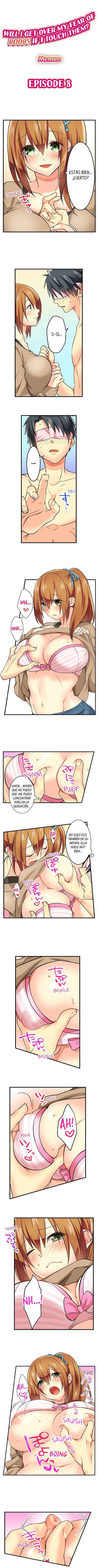 ¿Perdere el miedo a las tetas si las toco? capítulo 8 página 1