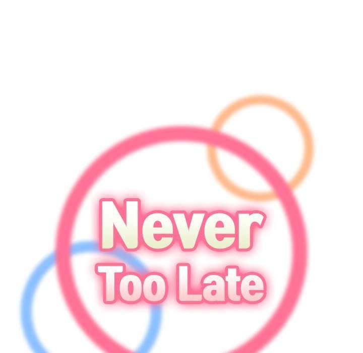 Never Too Late capítulo 11 página 52