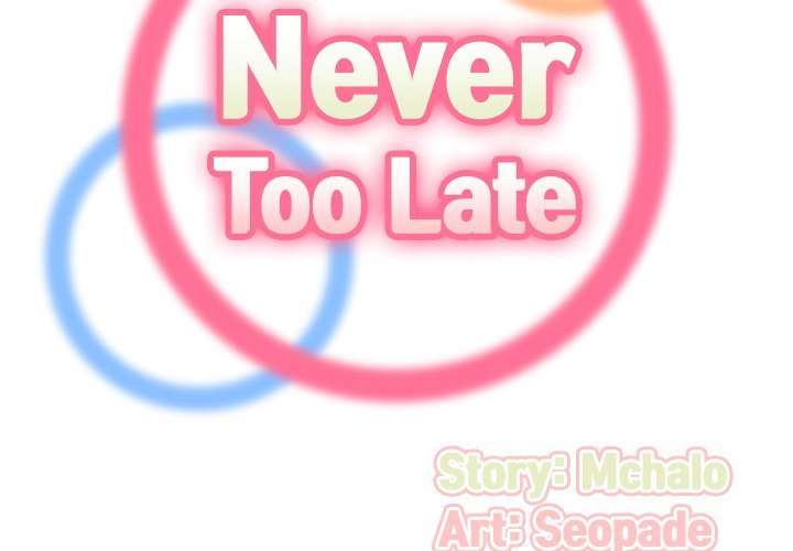 Never Too Late capítulo 12 página 3