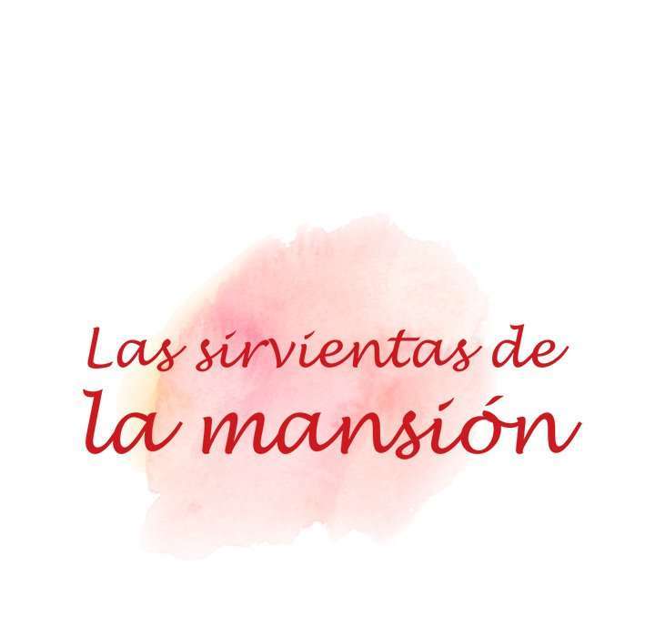 Las Sirvientas de la Mansión capítulo 7 página 13