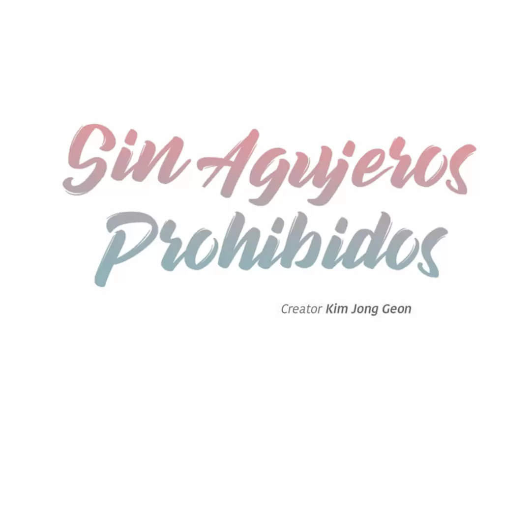Sin Agujeros Prohibidos capítulo 31 página 2