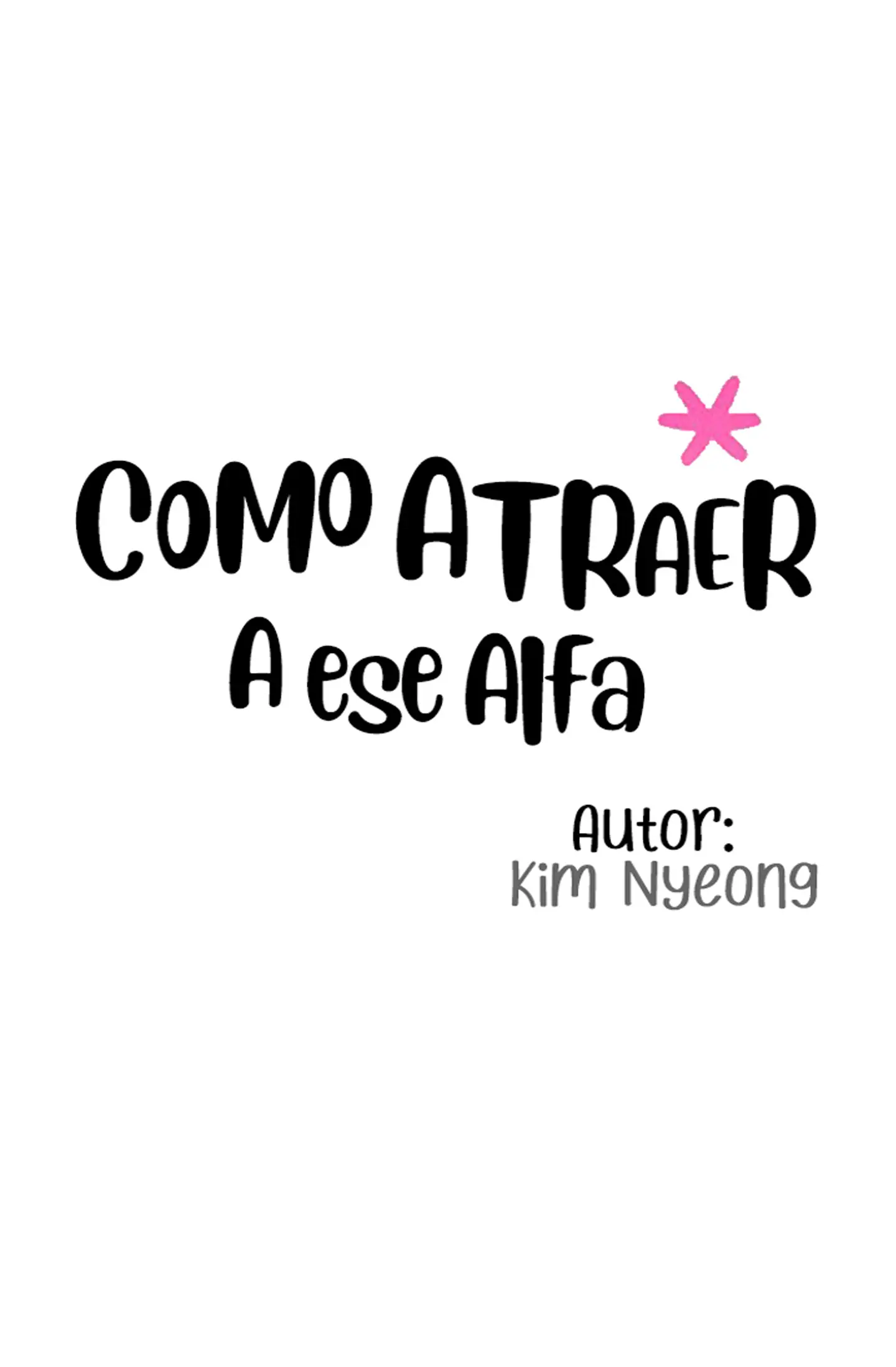 Como Atraer a ese Alfa capítulo 28 página 13