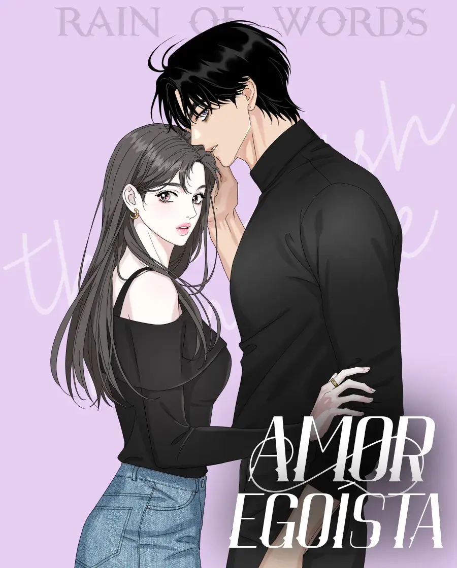 Amor egoísta capítulo 11 página 1