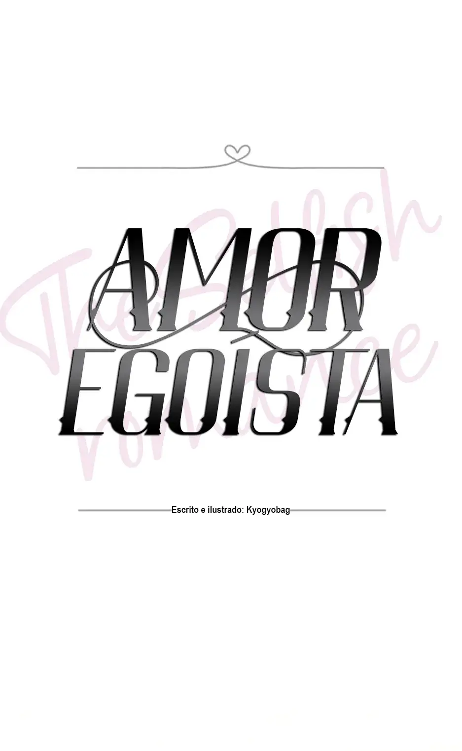Amor egoísta capítulo 7 página 9