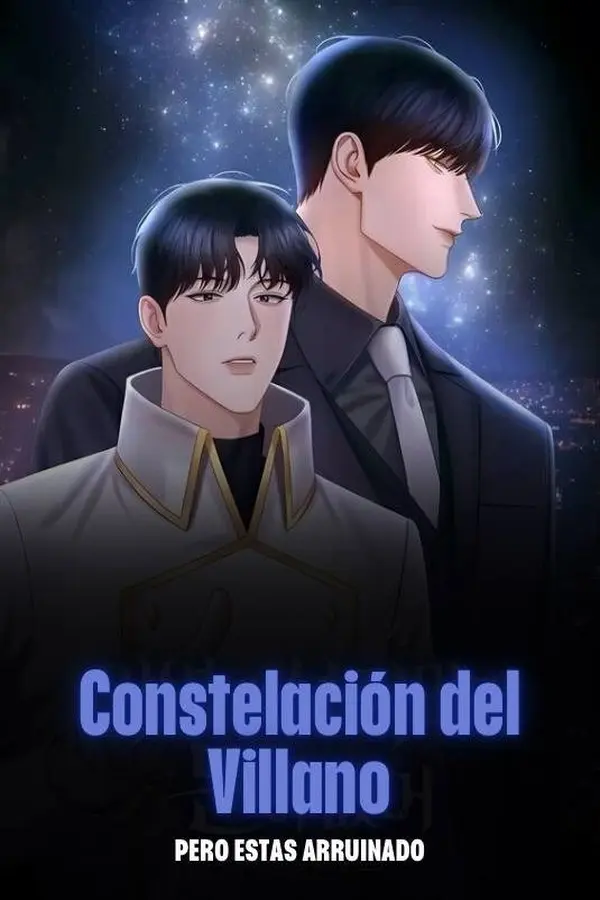 Portada de Soy la constelación del villano pero estoy arruinado